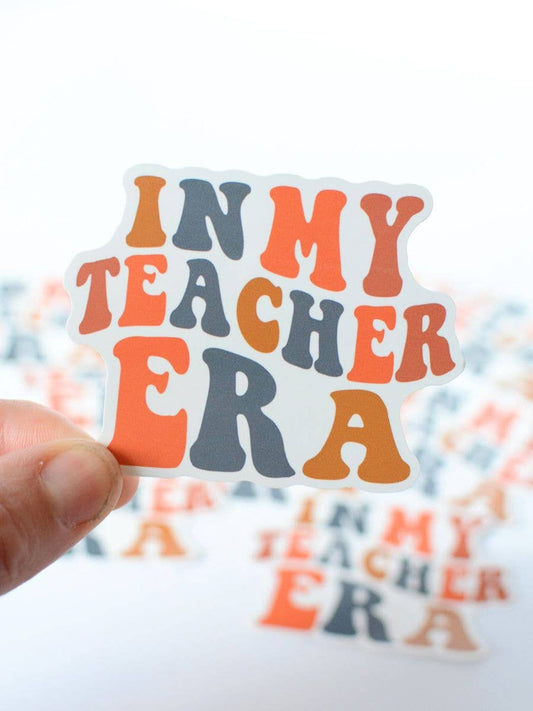 In My Teacher Era Sticker